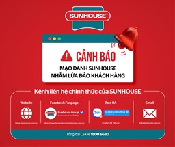 CẢNH BÁO GIẢ MẠO TẬP ĐOÀN SUNHOUSE, NHÂN VIÊN TẬP ĐOÀN SUNHOUSE NHẰM LỪA ĐẢO TRỤC LỢI